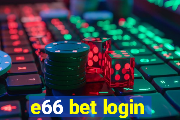 e66 bet login